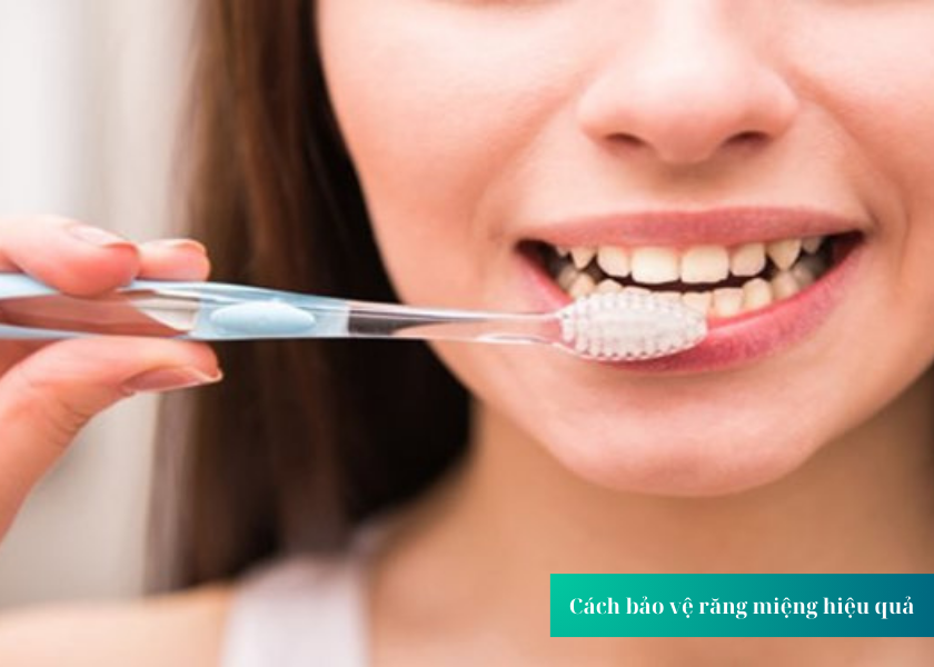 Cách bảo vệ răng miệng hiệu quả giúp răng trắng sáng